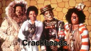 The-Wiz-Crackheads